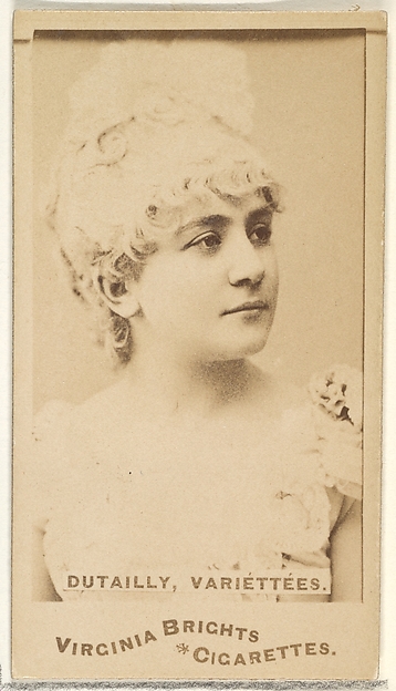 Dutailly, Variettees, from the Actors and Actresses series (N45, Type 1) for Virginia Brights Cigarettes