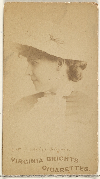 Card 615, Miss Evans, from the Actors and Actresses series (N45, Type 1) for Virginia Brights Cigarettes