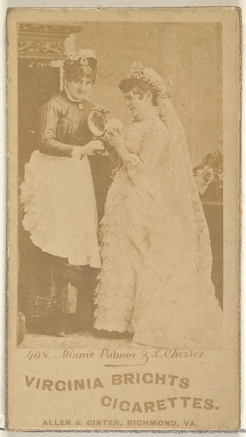 Card 408, Minnie Palmer and L. Chester, from the Actors and Actresses series (N45, Type 1) for Virginia Brights Cigarettes by Allen & Ginter, The Metropolitan Museum of Art