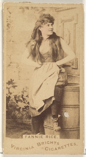 Fanny Rice, from the Actors and Actresses series (N45, Type 1) for Virginia Brights Cigarettes by Allen & Ginter, The Metropolitan Museum of Art