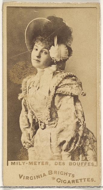 Mily-Meyer, Des Bouffes, from the Actors and Actresses series (N45, Type 1) for Virginia Brights Cigarettes