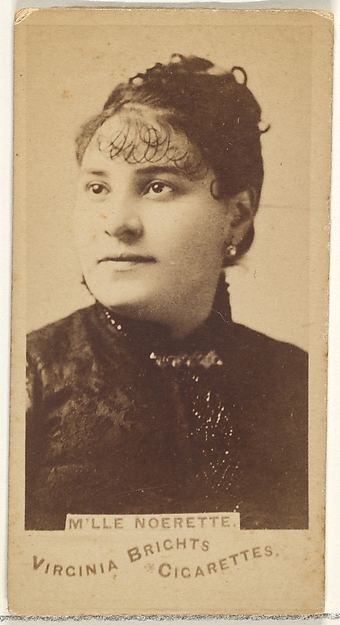M'lle Noerette, from the Actors and Actresses series (N45, Type 1) for Virginia Brights Cigarettes