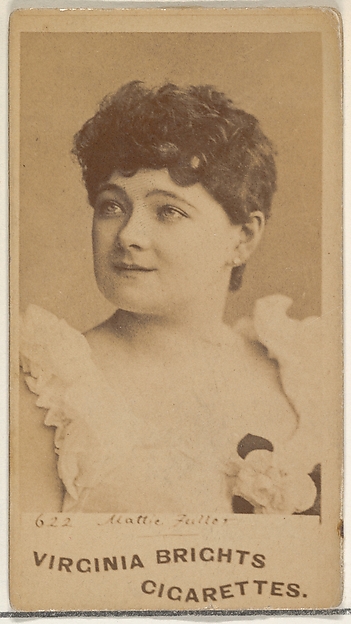 Card 622, Mattie Fuller, from the Actors and Actresses series (N45, Type 1) for Virginia Brights Cigarettes