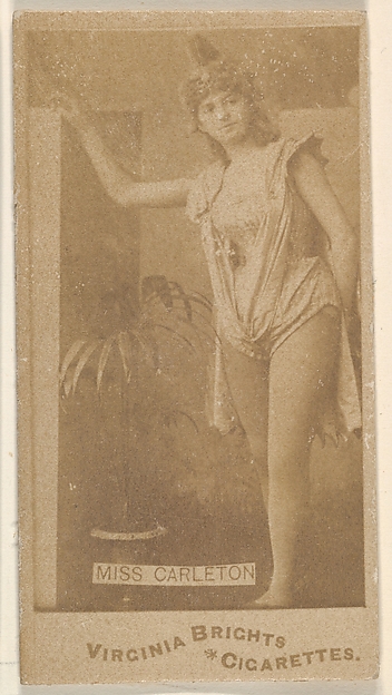 Miss Carleton, from the Actors and Actresses series (N45, Type 1) for Virginia Brights Cigarettes