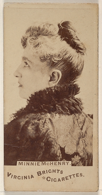 Minnie McHenry, from the Actors and Actresses series (N45, Type 1) for Virginia Brights Cigarettes