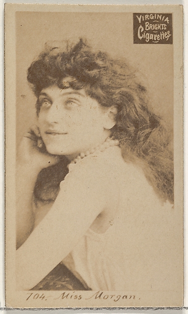 Card 704, Miss Morgan, from the Actors and Actresses series (N45, Type 2) for Virginia Brights Cigarettes