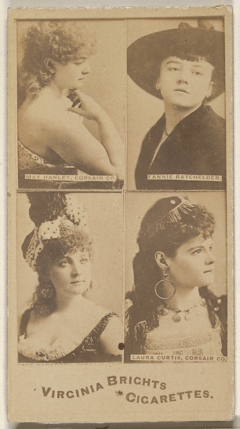 May Hanley, Corsair Co./ Fannie Batchelder/ Laura Curtis, Corsair Co., from the Actors and Actresses series (N45, Type 4) for Virginia Brights Cigarettes