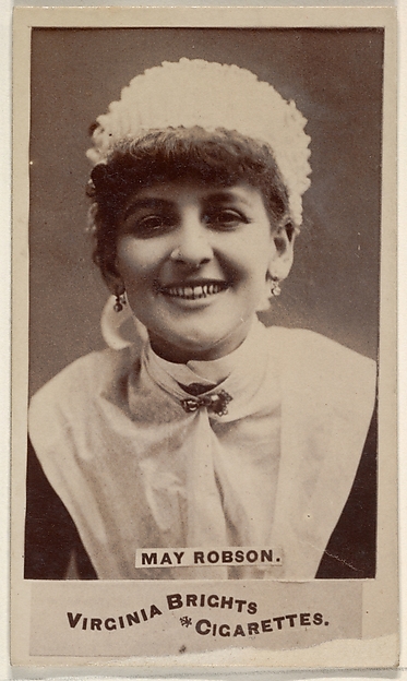 May Robson, from the Actors and Actresses series (N45, Type 6) for Virginia Brights Cigarettes by Allen & Ginter, The Metropolitan Museum of Art