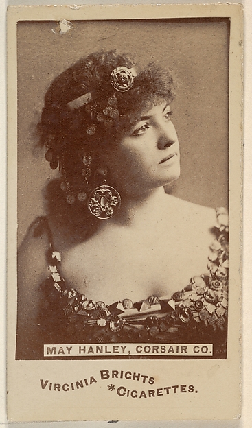 May Hanley, Corsair Co., from the Actors and Actresses series (N45, Type 6) for Virginia Brights Cigarettes