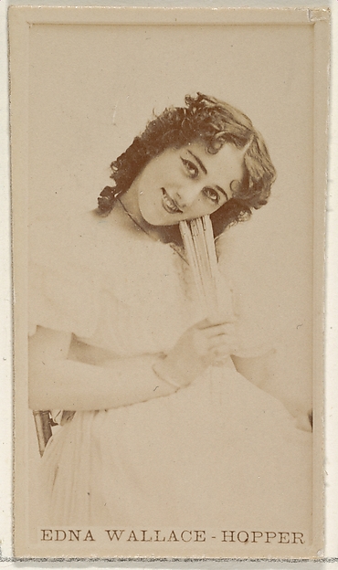 Edna Wallace-Hopper, from the Actors and Actresses series (N45, Type 8) for Virginia Brights Cigarettes by Allen & Ginter, The Metropolitan Museum of Art