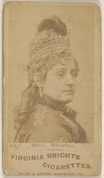 Card 267, Alice Atherton, from the Actors and Actresses series (N45, Type 1) for Virginia Brights Cigarettes