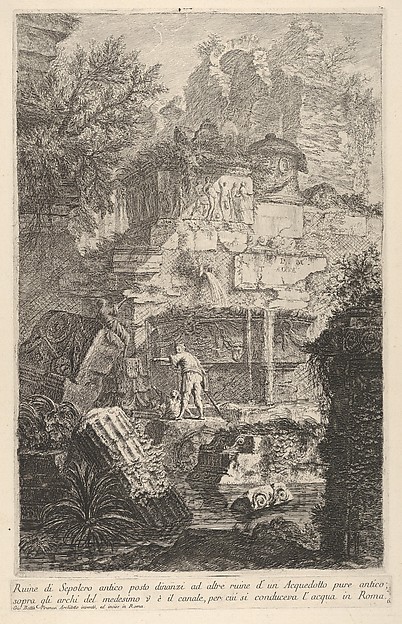 Plate 6: 'Ruins of an ancient tomb in front of ruins of an ancient aqueduct; above the arches of the latter is the channel which conveyed the water to Rome' (Ruine de sepolcro antico posto dinanzi ad altre ruine d'un Acquedotto pure antico; sopra gli archi del medesimo v'è il canale, per cui si conduceva l'acqua in Roma), from the series 'Part one of architecture and perspectives: drawn and etched by Gio. Batt'a Piranesi, Venetian Architect: dedicated to Nicola Giobbe' (Prima parte di Architetture, e prospettive inventate, ed incise da Gio. Batt'a Piranesi Architetto Veneziano dedicate al Sig. Nicola Giobbe)