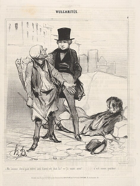 "Ne laissez donc pas vôtre ami dans cet état-là!..," plate 4 from the series Vulgarités, published in Le Charivari
