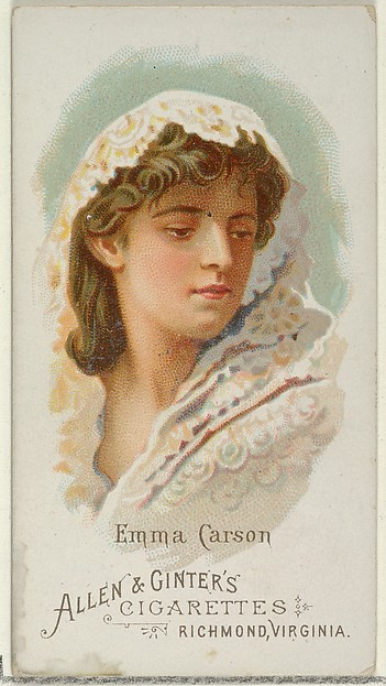 Emma Carson, from World's Beauties, Series 1 (N26) for Allen & Ginter Cigarettes by Allen & Ginter, The Metropolitan Museum of Art