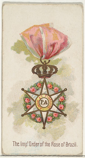 The Imperial Order of the Rose of Brazil, from the World's Decorations series (N30) for Allen & Ginter Cigarettes