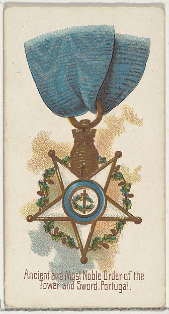 Ancient and Most Noble Order of the Tower and Sword, Portugal, from the World's Decorations series (N30) for Allen & Ginter Cigarettes