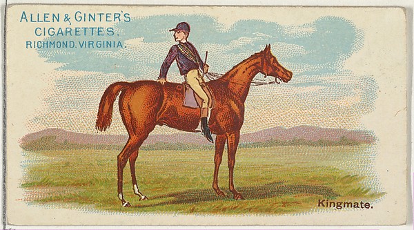 Kingmate, from The World's Racers series (N32) for Allen & Ginter Cigarettes