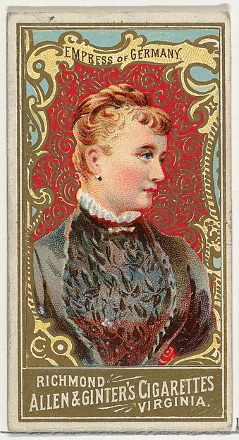 Empress of Germany, from World's Sovereigns series (N34) for Allen & Ginter Cigarettes