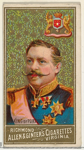 King of Portugal, from World's Sovereigns series (N34) for Allen & Ginter Cigarettes