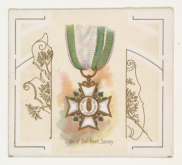 Order of Civil Merit, Saxony, from the World's Decorations series (N44) for Allen & Ginter Cigarettes