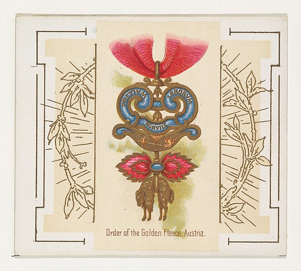 Order of the Golden Fleece, Austria, from the World's Decorations series (N44) for Allen & Ginter Cigarettes