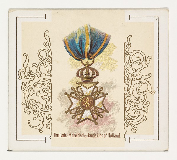 The Order of the Netherlands Lion of Holland, from the World's Decorations series (N44) for Allen & Ginter Cigarettes