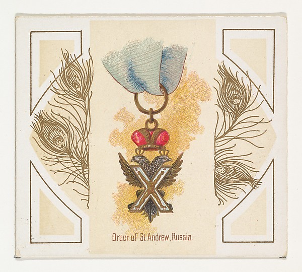 Order of Saint Andrew, Russia, from the World's Decorations series (N44) for Allen & Ginter Cigarettes by Allen & Ginter