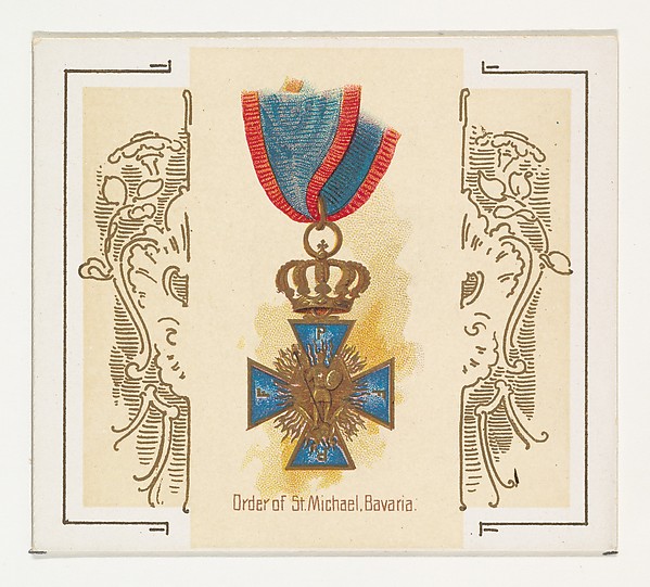 Order of Saint Michael, Bavaria, from the World's Decorations series (N44) for Allen & Ginter Cigarettes by Allen & Ginter