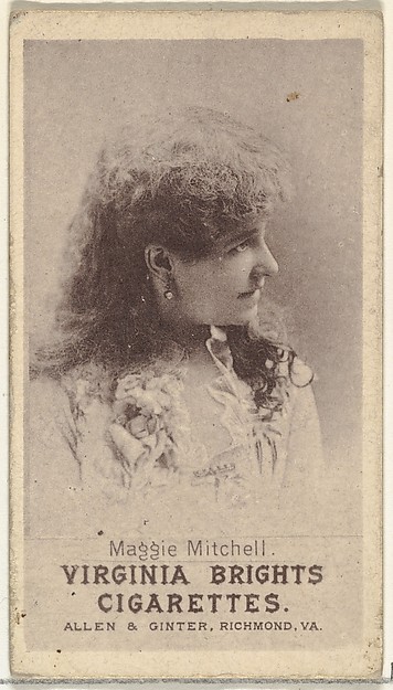 Maggie Mitchell, from the Actresses series (N67) promoting Virginia Brights Cigarettes for Allen & Ginter brand tobacco products