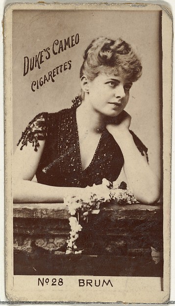Card Number 28, Miss Brum, from the Actors and Actresses series (N145-4) issued by Duke Sons & Co. to promote Cameo Cigarettes by W. Duke, Sons & Co., The Metropolitan Museum of Art