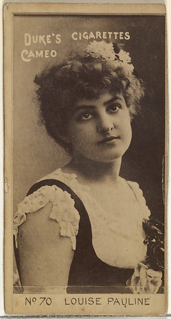 Card Number 70, Louise Pauline, from the Actors and Actresses series (N145-4) issued by Duke Sons & Co. to promote Cameo Cigarettes
