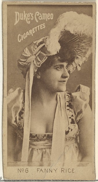 Card Number 6, Fanny Rice, from the Actors and Actresses series (N145-4) issued by Duke Sons & Co. to promote Cameo Cigarettes