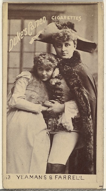 Miss Yeamans and Miss Farrell, from the Actors and Actresses series (N145-4) issued by Duke Sons & Co. to promote Cameo Cigarettes