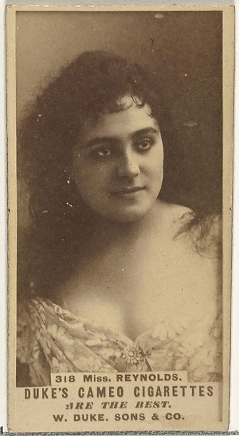 Card Number 318, Miss Reynolds, from the Actors and Actresses series (N145-5) issued by Duke Sons & Co. to promote Cameo Cigarettes