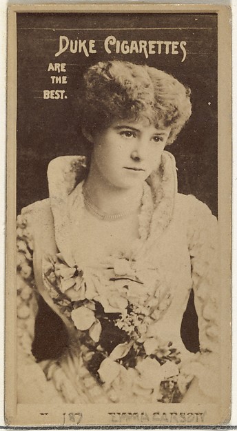Card Number 187, Emma Carson, from the Actors and Actresses series (N145-6) issued by Duke Sons & Co. to promote Duke Cigarettes by W. Duke, Sons & Co., The Metropolitan Museum of Art
