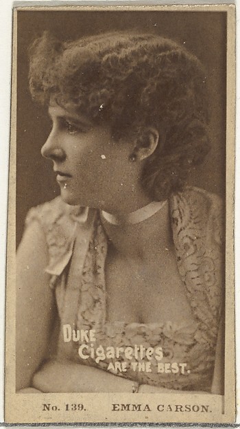 Card Number 139, Emma Carson, from the Actors and Actresses series (N145-6) issued by Duke Sons & Co. to promote Duke Cigarettes by W. Duke, Sons & Co., The Metropolitan Museum of Art