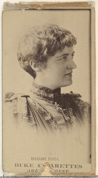 Madame Decca, from the Actors and Actresses series (N145-7) issued by Duke Sons & Co. to promote Duke Cigarettes