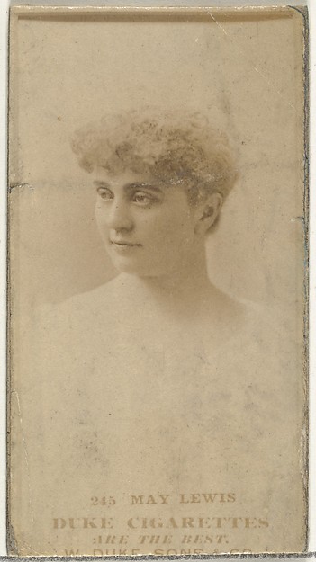 Card Number 245, May Lewis, from the Actors and Actresses series (N145-7) issued by Duke Sons & Co. to promote Duke Cigarettes