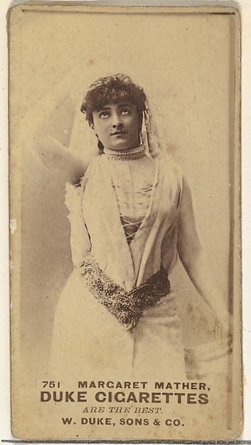 Card Number 751, Margaret Mather, from the Actors and Actresses series (N145-7) issued by Duke Sons & Co. to promote Duke Cigarettes