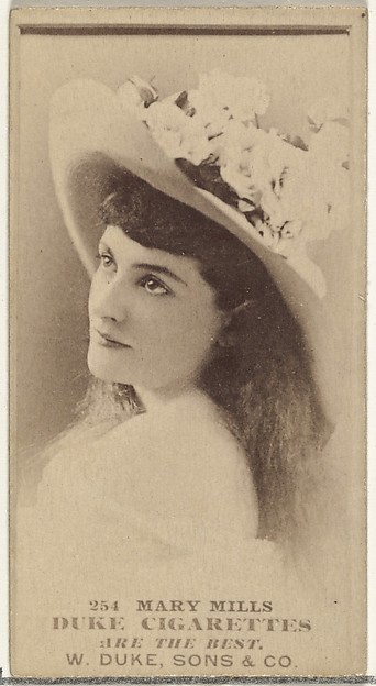 Card Number 254, Mary Mills, from the Actors and Actresses series (N145-7) issued by Duke Sons & Co. to promote Duke Cigarettes