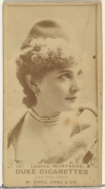 Card Number 757, Louisa Montague, from the Actors and Actresses series (N145-7) issued by Duke Sons & Co. to promote Duke Cigarettes
