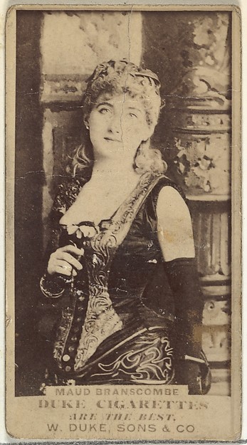 Maud Branscombe, from the Actors and Actresses series (N145-7) issued by Duke Sons & Co. to promote Duke Cigarettes
