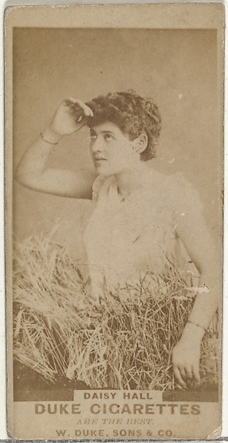 Daisy Hall, from the Actors and Actresses series (N145-7) issued by Duke Sons & Co. to promote Duke Cigarettes