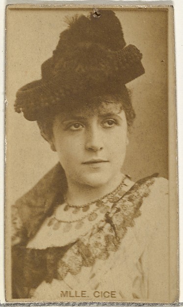Mlle. Cice, from the Actors and Actresses series (N145-8) issued by Duke Sons & Co. to promote Duke Cigarettes
