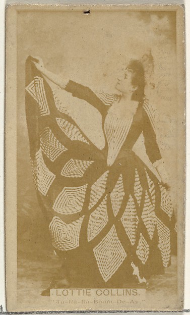 Lottie Collins, Ta-Ra-Ra-Boom-De-Ay, from the Actors and Actresses series (N145-8) issued by Duke Sons & Co. to promote Duke Cigarettes