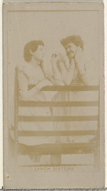 Lynch Sisters, from the Actors and Actresses series (N145-8) issued by Duke Sons & Co. to promote Duke Cigarettes