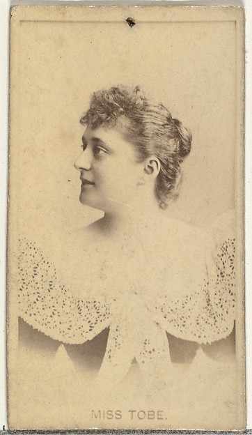 Miss Tobe, from the Actors and Actresses series (N145-8) issued by Duke Sons & Co. to promote Duke Cigarettes