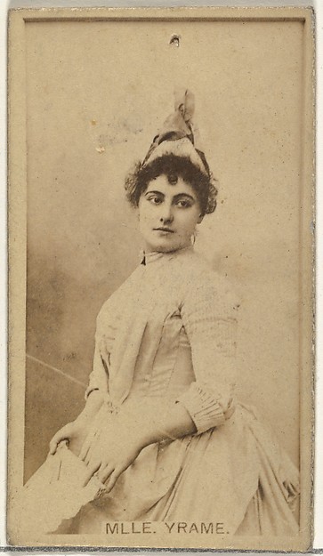 Mlle. Yrame, from the Actors and Actresses series (N145-8) issued by Duke Sons & Co. to promote Duke Cigarettes