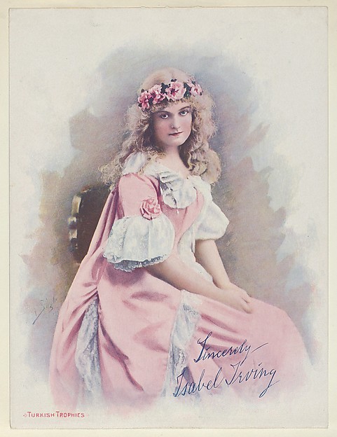 Isabel Irving, from the Actresses series (T1), distributed by the American Tobacco Co. to promote Turkish Trophies Cigarettes by Frederick Moladore Spiegle, The Metropolitan Museum of Art