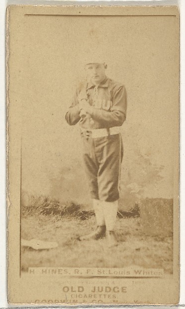 Hines, Right Field, St. Louis Whites, from the Old Judge series (N172) for Old Judge Cigarettes